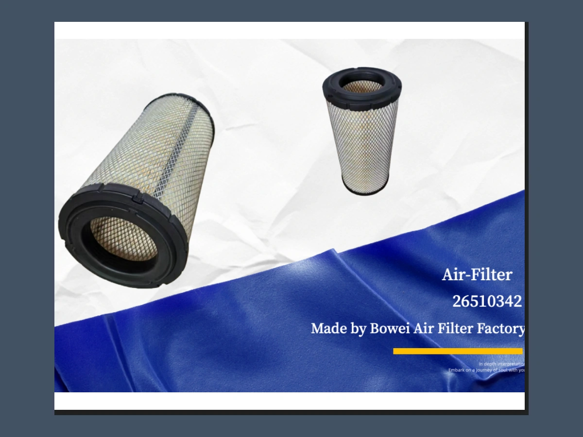 Perkins 26510342 air filter OEM replacement made by Bowei Air Filter Factory